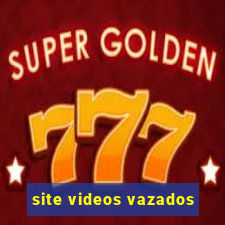 site videos vazados